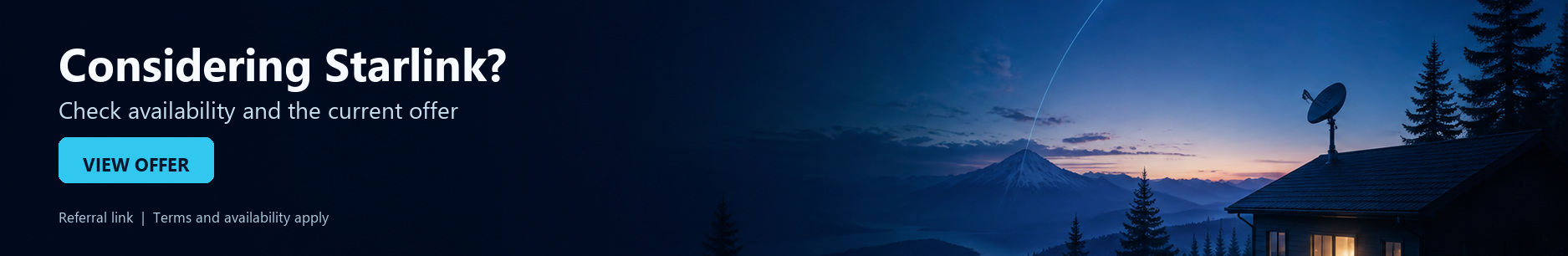 Considering Starlink? Check availability and the current offer.